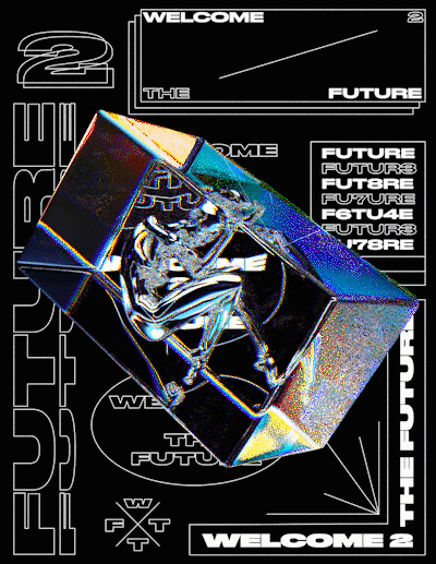 WELCOME2THEFUTURE.gif